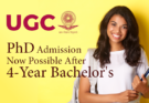 UGC: PhD Admission Now Possible After 4-Year Bachelor's in India