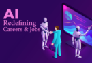 AI Redefining Career Paths and Job Markets